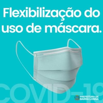 Flexibilização do uso de máscara.