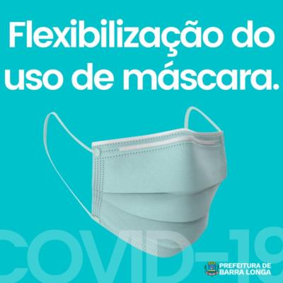 Flexibilização do uso de máscara