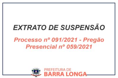 Aviso de suspensão do Processo nº 091/2021 - Pregão Presencial nº 059/2021