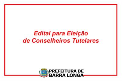 Edital para Eleição de Conselheiros Tutelares