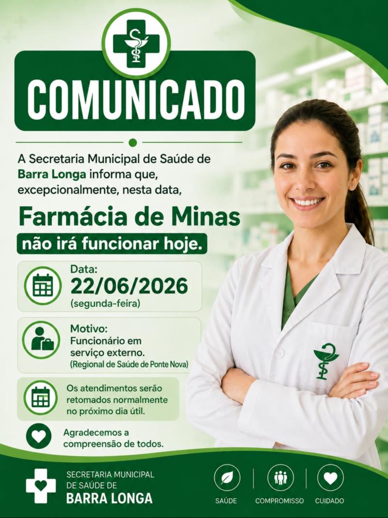 Comunicado - A Farmácia de Minas não irá funcionar hoje 