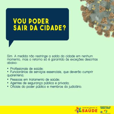 Vou poder sair da cidade ?
