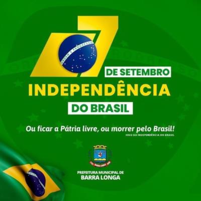 Dia da Independência do Brasil - 7 de Setembro.
