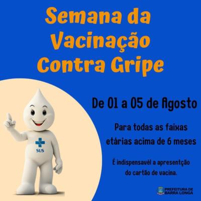 Semana de Vacinação Contra Gripe.